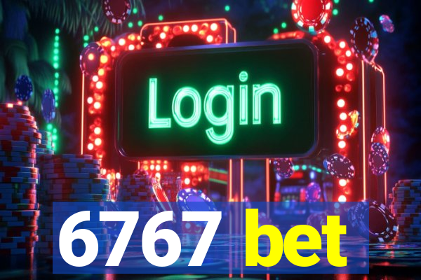 6767 bet